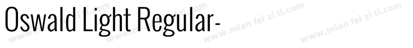 Oswald Light Regular字体转换